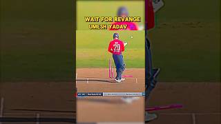 Umesh yadav revange 😈shorts cricket viralshorts [upl. by Kitrak]