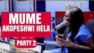 LILLIAN MWASHA MUME AKOPESHWI HELA Party 3 [upl. by Engelbert710]