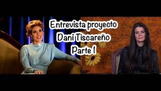 Rebeca Zebrekos entrevista a Dani Tiscareño acerca de la producción que estamos realizando Parte 1 [upl. by Treboh671]