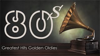 Greatest Hits Golden Oldies Music Of 80s  90s  Music Hits Oldies But Goodies [upl. by Auqinom723]