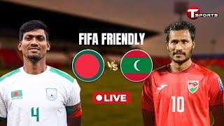 LIVE  🇧🇩 BANGLADESH vs MALDIVES 🇲🇻  FIFA TIER 1 INTERNATIONAL FRIENDLY  T Sports Football [upl. by Eiramacissej]