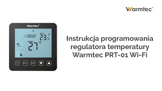 Instrukcja programowania regulatora temperatury Warmtec PRT01 WiFi [upl. by Gaither657]