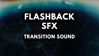 Flashback Cinematic Sound FX NO Copyright [upl. by Turrell160]