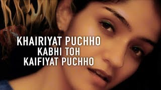 Khairiyat Lyrics Video  Prabhjee Kaur  Khairiyat Pucho Lyrics  Female Version  Arijit Lyrics [upl. by Etti759]