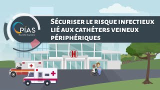 Sécuriser le risque infectieux lié aux cathéters veineux périphériques [upl. by Jarrett]