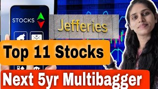 Jefferies TOP 11 Stocks Next 5yr Multibagger jefferies beststocks multibaggerstocks stocks [upl. by Ainirtac]