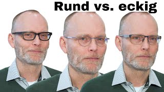 Rundes Gesicht  eckige Brille  ein Mythos [upl. by Itch]