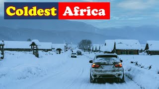 Coldest Countries in Africa Now [upl. by Eba]