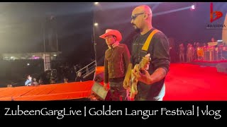 ZubeenGargLive  Golden Langur Festival  Vlog [upl. by Ahsiel]