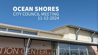 Ocean Shores City Council Meeting [upl. by Stormi48]