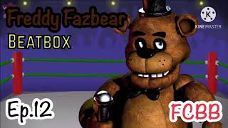 Freddy Fazbear Beatbox Solo 2  Fan Made Cartoon Beatbox Battles [upl. by Melisse]