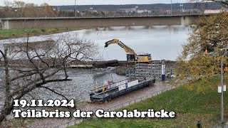 Aktuelles zur Carolabrücke Dresden  Teilabriss Teil 8 19112024 [upl. by Armahs]