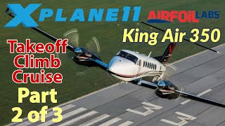 King Air 350 XPlane 11 tutorial by KA350 Pilot  Part 2 of 3 [upl. by Ky]