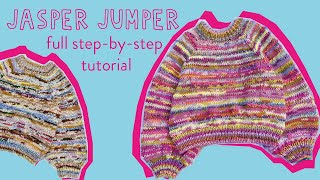 Knit a Jasper Jumper  Full Tutorial For Knitting A Top Down Sweater In The Round  The Knit Edit [upl. by Eener]