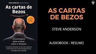 As Cartas de Bezos  Steve Anderson  Audiobook RESUMO [upl. by Corbin]