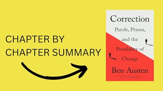 Correction Parole Prison and the Possibility of Change by Ben Auster Book Summary [upl. by Redle966]