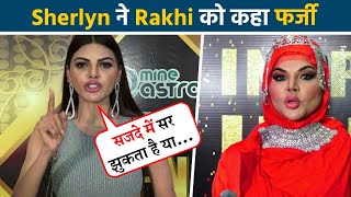 Rakhi Sawnt है फर्जी मुसलमानये कहना है Sherlyn Chopra का साथ ही लगाए और कई आरोप [upl. by Rudy]