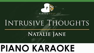 Natalie Jane  Intrusive Thoughts  LOWER Key Piano Karaoke Instrumental [upl. by Attegroeg675]