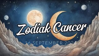 RAMALAN ZODIAK HARIAN  CANCER 16 SEPTEMBER 2024 [upl. by Euqnimod]