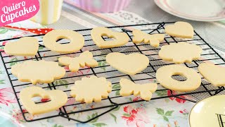 GALLETAS DE MANTEQUILLA PERFECTAS PARA COMERLAS SOLAS O DECORAR  RECETA FÁCIL  QUIERO CUPCAKES [upl. by Eisen]