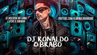 TCHAKA TCHAKA NA BUTCHAKA  DJ RONALDO O BRABO MC GW E CACAU CHUU [upl. by Templer]