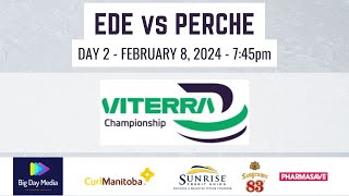 EDE vs PERCHE  2024 Viterra Championship Day 2 [upl. by Leighton]