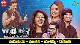 Wow 3  Madhu Priya Yasaswi Nutana Rohit  11th January 2022  Full Episode  ETV Telugu [upl. by Popele]