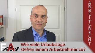 Wie viele Urlaubstage stehen einem Arbeitnehmer zu I Fachanwalt Bredereck [upl. by Issac]