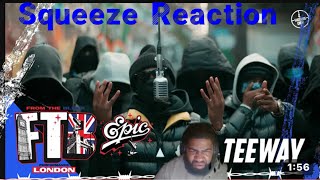 Teeway  From The Block Freestyle  Performance 🎙London 🇬🇧Squeeze Reaction [upl. by Wyatt]