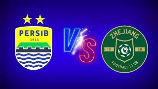 PERSIB vs ZHEJIANG FC  AFC CHAMPIONS 2 2024  PERSIB LIVE [upl. by Sinnek]