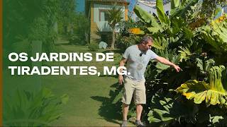 Tiradentes em Minas Gerais e seus Jardins Oníricos [upl. by Joachima]