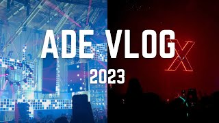 Experiencing the thrills of Amsterdam Dance Event  ADE Vlog 2023 [upl. by Ardnwahs]