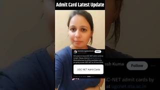 UGC NET Admit Card Latest Update  Admit Card Official News  UGC NET Admit Card 2024 shorts [upl. by Charmain]