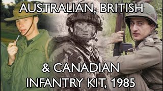 Australian British amp Canadian Infantry Kit 1985 [upl. by Gasparo]