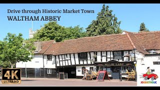 Great British Historic Market Towns Waltham Abbey 4k [upl. by Isherwood229]