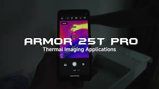 Ulefone Armor 25T Pro Builtin Thermal Camera Showcase [upl. by Nya327]