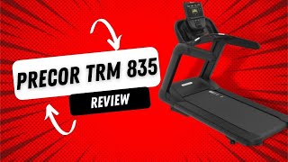 Precor TRM 835 Treadmill Review [upl. by Jeffrey]