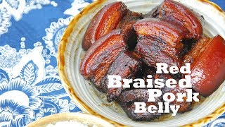 How to Make Homestyle Red Braised Pork Belly 红烧肉 [upl. by Dawkins]