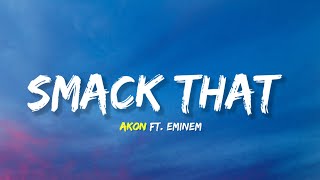 Smack That  Akon FT Eminem Lyrics  Lyrical Bam [upl. by Ivatts]