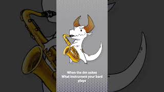 When the dm asks what instrument your bard plays dnd kobold saxophone [upl. by Nel]