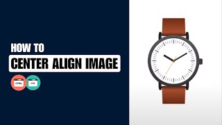 How to Center Align Image in HTML CSS [upl. by Ahsirkal64]