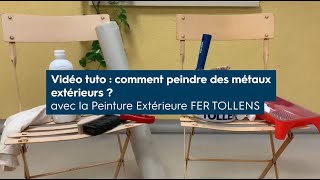 Tuto Tollens  comment peindre des métaux extérieurs [upl. by Nisotawulo118]