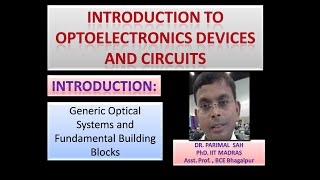 L1 Introduction to Optoelectronics Devices and Circuits Introduction [upl. by Fridell162]