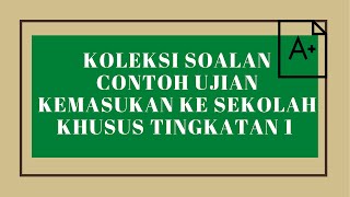 CONTOH SOALAN UJIAN SEKOLAH KHUSUS  MRSM SBP [upl. by Akcire]