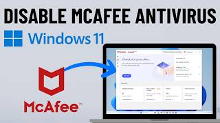 How to Turn Off or Disable McAfee Antivirus in Windows 11 Easy Method [upl. by Melloney]