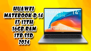 🔥 HUAWEI MateBook D14 i7 13th Laptop de 14 IPS 16GB RAM1TB SSD ✅ 2024 [upl. by Roede]