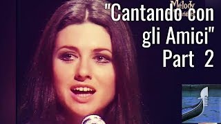 GIGLIOLA CINQUETTI quotCantando con gli amiciquot Folklore CD Part 24 1971 ⬇️ Testo nel video [upl. by Chicky]