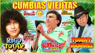 CUMBIAS VIEJITAS MIX ✨ CHICO CHE  RIGO TOVAR  FITO OLIVARES  XAVIER PASSOS  ACAPUILCO TROPICAL [upl. by Zach776]