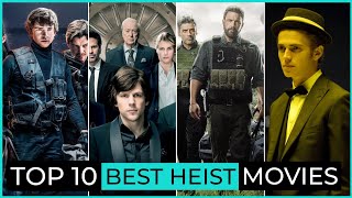 Top 10 Heist Movies Of All Time  Best Robbery Movies List  Top Heist Movies In The World [upl. by Alabaster693]