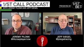 First Call Podcast Jeff Siegel amp Jeremy Plonk  Saturday February 24 2024 Stakes Previews [upl. by Irreg909]